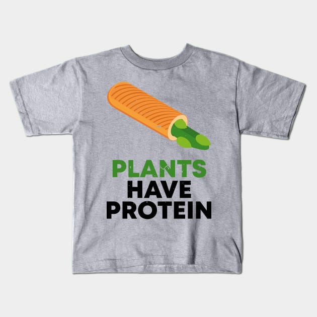 PLANTS HAVE PROTEIN Kids T-Shirt by mryetee